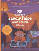 35 choses à savoir faire avant d'entrer à l'école